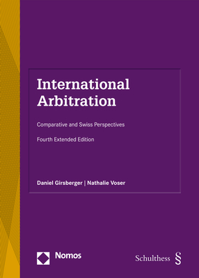 International Arbitration - Daniel Girsberger, Nathalie Voser