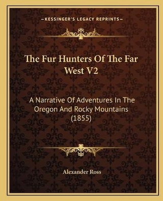 The Fur Hunters Of The Far West V2