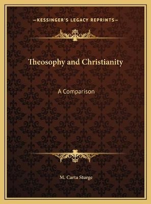 Theosophy and Christianity - M Carta Sturge