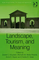 Landscape, Tourism, and Meaning - 