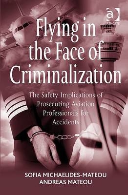 Flying in the Face of Criminalization