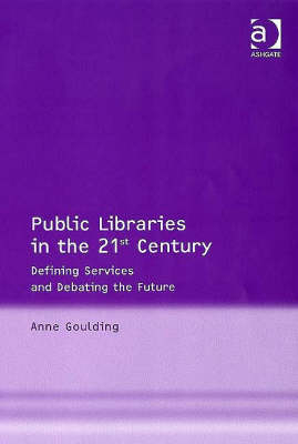Public Libraries in the 21st Century -  Dr Anne Goulding