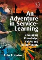 Adventure in Service-Learning -  Anto T Kerins