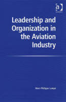 Leadership and Organization in the Aviation Industry -  Dr Marc-Philippe Lumpe
