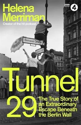 Tunnel 29 - Helena Merriman