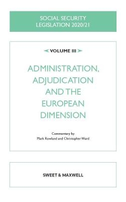 Social Security Legislation 2020/21 Volume III