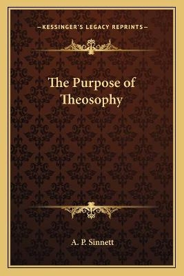 The Purpose of Theosophy