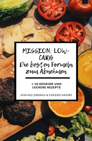 MISSION: LOW-CARB Die besten Formeln zum Abnehmen