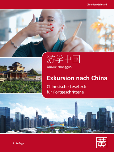 Exkursion nach China - Christian Gebhard
