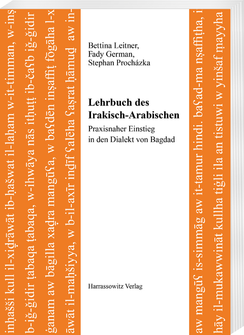 Lehrbuch des Irakisch-Arabischen - Bettina Leitner, Fady German, Stephan Proch&aacute;zka