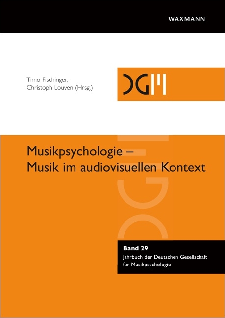 Musikpsychologie &ndash; Musik im audiovisuellen Kontext - 