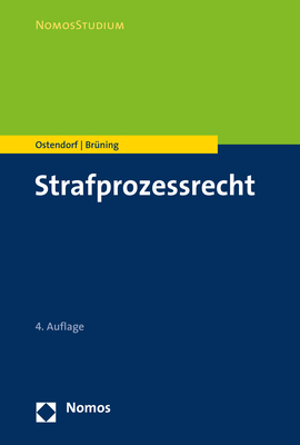 Strafprozessrecht - Heribert Ostendorf, Janique Br&uuml;ning
