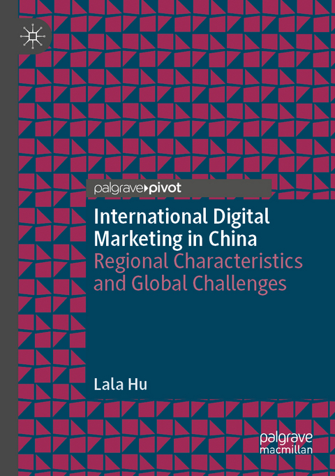 International Digital Marketing in China - Lala Hu