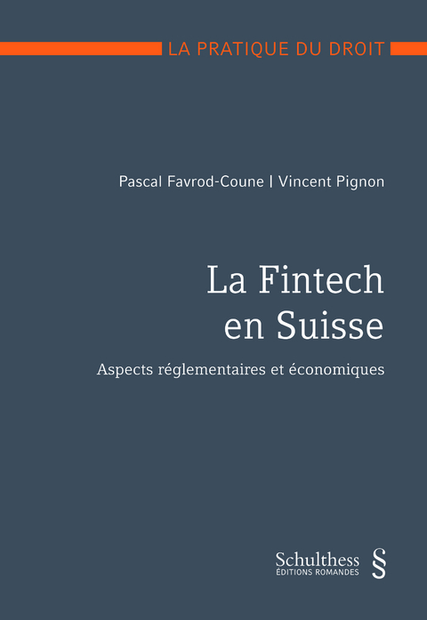 La Fintech en Suisse - Pascal Favrod-Coune, Vincent Pignon