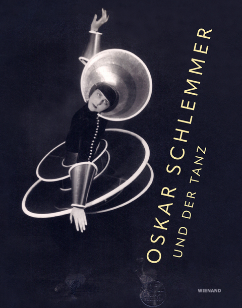 Oskar Schlemmer und der Tanz - Frank-Manuel Peter