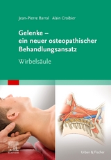 Gelenke &ndash; ein neuer osteopathischer Behandlungsansatz - 
