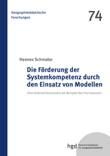 Die Förderung der Systemkompetenz durch den Einsatz von Modellen - Hannes Schmalor