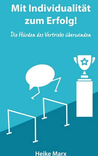 Die Hürden des Vertriebs überwinden