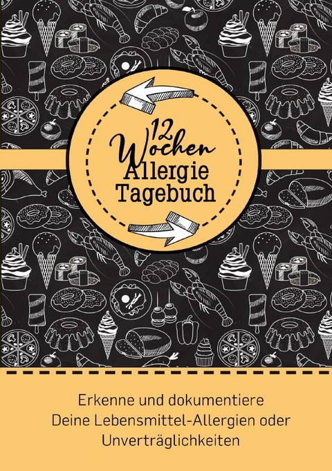 12 Wochen Allergie Tagebuch -Symptom Tagebuch | Ern&auml;hrungstagebuch - Musterst&uuml;ck Grafik