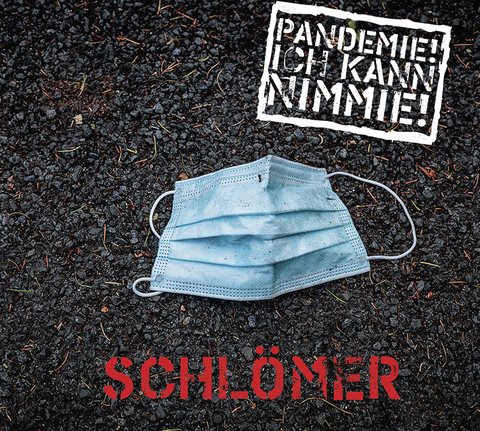 Pandemie! Ich kann nimmie - Dirk Schl&ouml;mer