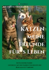 KATZEN - meine Freunde f&uuml;r's Leben - Nicolette Ostermeier