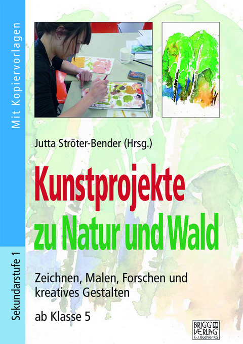 Kunstprojekte zu Natur und Wald - 