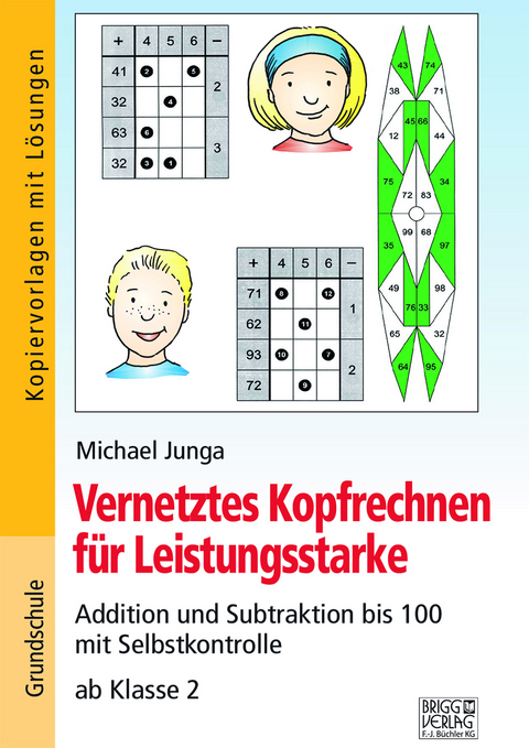 Vernetztes Kopfrechnen f&uuml;r Leistungsstarke (+ und - bis 100) - Michael Junga