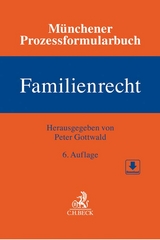 M&uuml;nchener Prozessformularbuch Bd. 3: Familienrecht - 