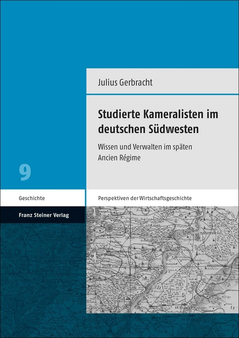 Studierte Kameralisten im deutschen S&uuml;dwesten - Julius Gerbracht