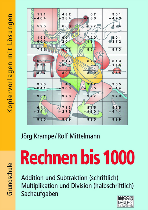 Rechnen bis 1000 - J&ouml;rg Krampe, Rolf Mittelmann