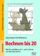 Rechnen bis 20 - J&ouml;rg Krampe, Rolf Mittelmann