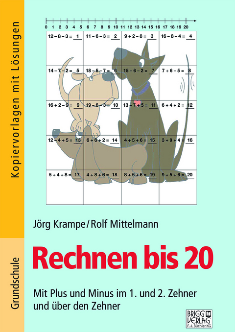 Rechnen bis 20 - J&ouml;rg Krampe, Rolf Mittelmann