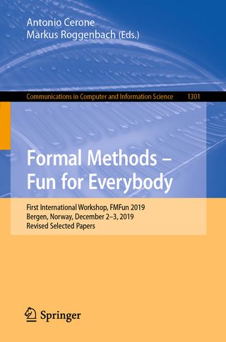 Formal Methods – Fun for Everybody