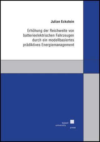 Erhöhung der Reichweite von batterieelektrischen Fahrzeugen durch ein modellbasiertes prädiktives Energiemanagement