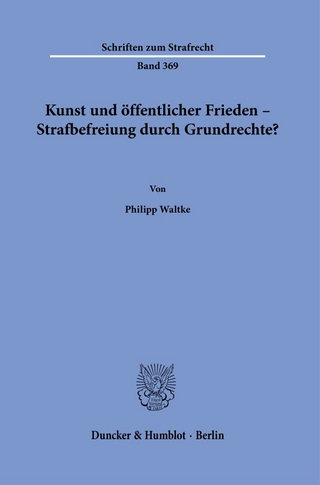 Kunst und öffentlicher Frieden – Strafbefreiung durch Grundrechte?