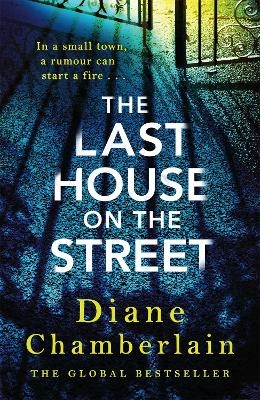 The Last House on the Street: This family's secret won't stay hidden for ever... - Diane Chamberlain