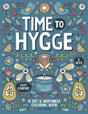 Time to Hygge - Jen Racine