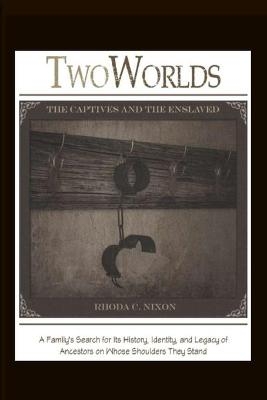 TwoWorlds - Rhoda C Nixon