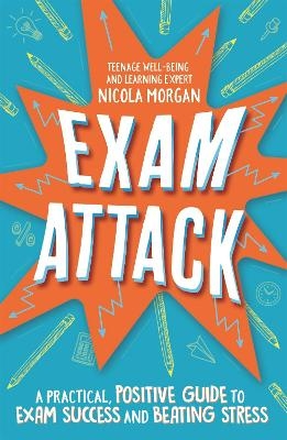 Exam Attack - Nicola Morgan