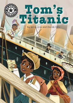 Reading Champion: Tom's Titanic - Jenny Jinks
