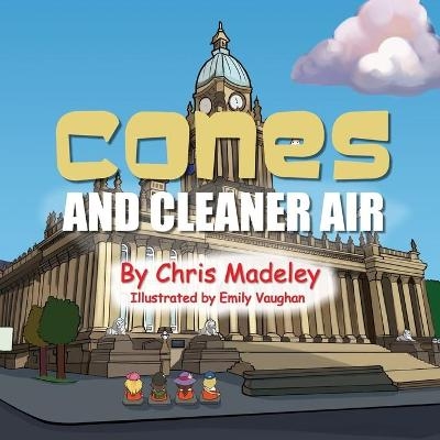 Cones and Cleaner Air - Chris Madeley