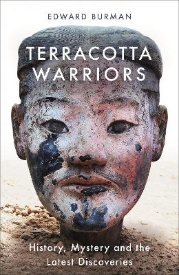 Terracotta Warriors - Edward Burman