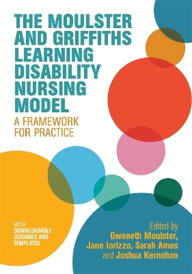 The Moulster and Griffiths Learning Disability Nursing Model - 