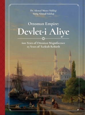 Ottoman Empire - Ahmad M Siddiqi, Tariq A Siddiqi