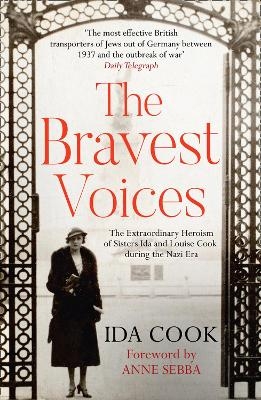 The Bravest Voices - Ida Cook