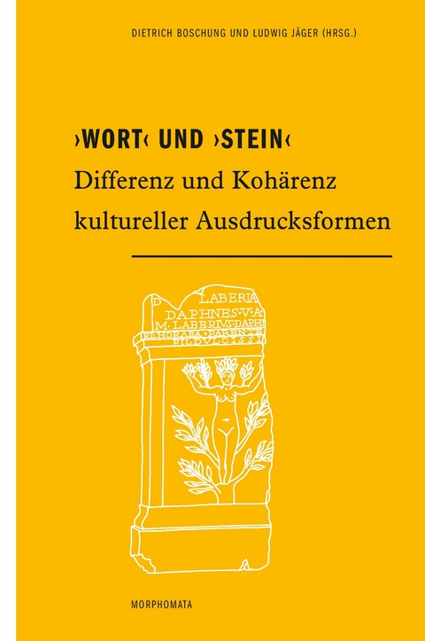&rsaquo;Wort&lsaquo; und &rsaquo;Stein&lsaquo; - 