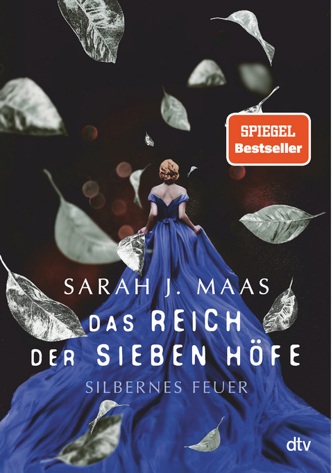 Das Reich der sieben H&ouml;fe &ndash; Silbernes Feuer - Sarah J. Maas