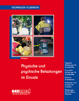 Physische und psychische Belastungen im Einsatz - Hans Kemper
