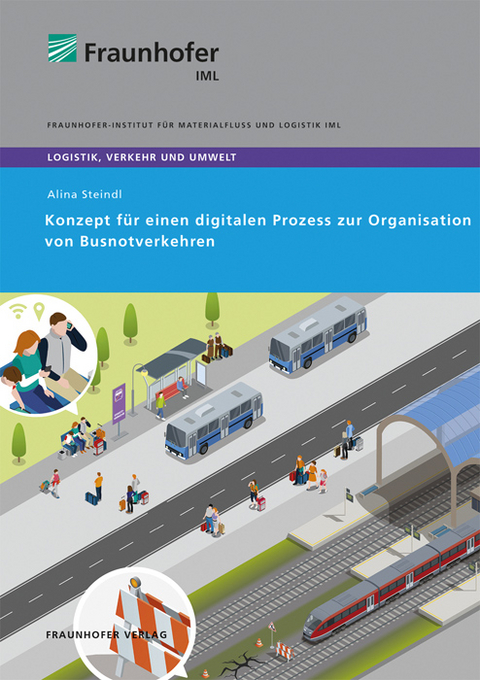 Konzept f&uuml;r einen digitalen Prozess zur Organisation von Busnotverkehren - Alina Steindl