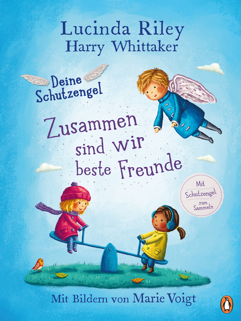 Deine Schutzengel - Zusammen sind wir beste Freunde - Lucinda Riley, Harry Whittaker